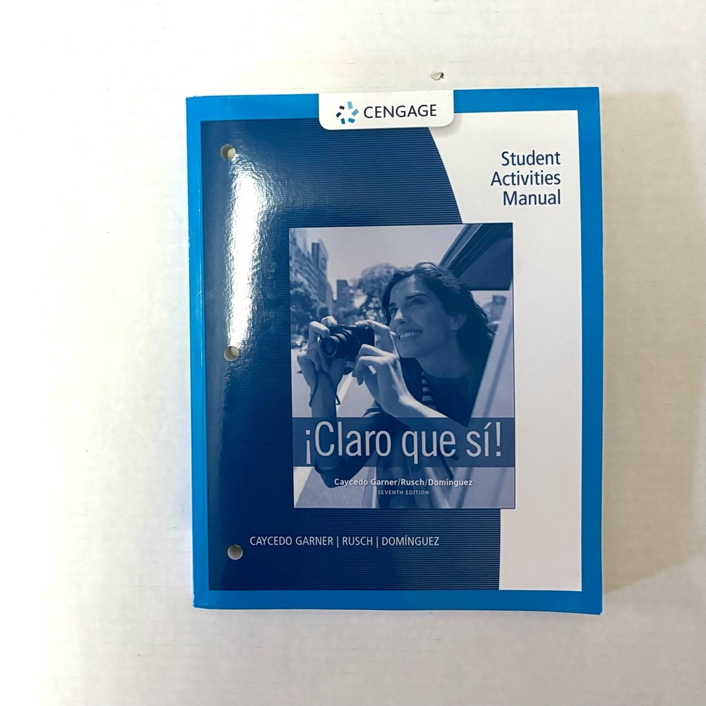 Student Activities Manual For Caycedo Garner's Claro Que Si!, 7th Edition